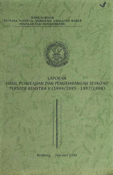 LAPORAN HASIL PENGKAJIAN DAN PENGEMBANGAN SESKOAD PERIODE RENSTRA V (19941995 - 19971998)
